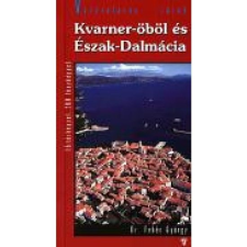 Hibernia Nova Kiadó Kft Kvarner öböl és Észak-Dalmácia útikönyv Hibernia térkép