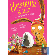  Hibiszkusz nyuszi és a nagy húsvéti pötty-özön gyermek- és ifjúsági könyv