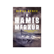  Hidas Bence - A hamis Merkúr regény