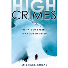  High Crimes – Michael Kodas idegen nyelvű könyv