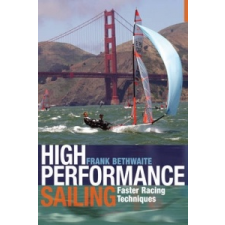  High Performance Sailing – Frank Bethwaite idegen nyelvű könyv