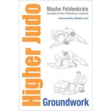  Higher Judo – Moshé Feldenkrais idegen nyelvű könyv