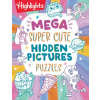 Highlights for Children The Mega Book of Super Cute Hidden Pictures Puzzles