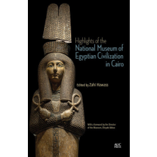  Highlights of the National Museum of Egyptian Civilization in Cairo (Kniha) idegen nyelvű könyv