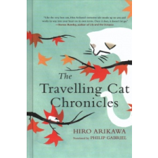 Hiro Arikawa The Travelling Cat Chronicles – Hiro Arikawa idegen nyelvű könyv