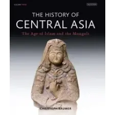  History of Central Asia – Christoph Baumer idegen nyelvű könyv