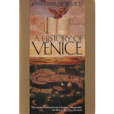  History of Venice – Norwich John Julius idegen nyelvű könyv