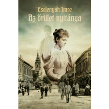 Historycum Kiadó Az őrület nyitánya regény