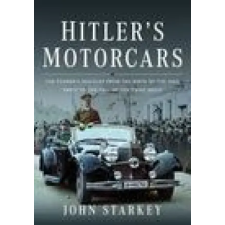  Hitler's Motorcars – John Starkey idegen nyelvű könyv
