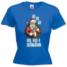  Ho ho Hol van a söröm? - Karácsonyi Női Póló női póló