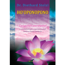  Ho'oponopono - Gyógyítás szeretettel ezoterika