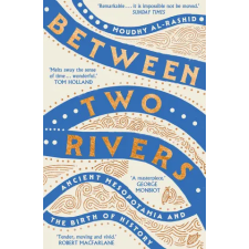 Hodder &amp; Stoughton Between Two Rivers | Moudhy Al-Rashid egyéb könyv