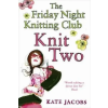 Hodder &amp; Stoughton Knit Two | Kate Jacobs