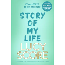 Hodder &amp; Stoughton Story Of My Life | Lucy Score egyéb könyv
