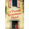 Hodder &amp; Stoughton The French Resistance Hotel | Ava Miller