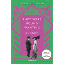 Hodder &amp; Stoughton They Were Found Wanting | Miklos Banffy egyéb könyv