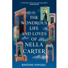 Hodder &amp; Stoughton Wondrous Life and Loves of Nella Carter | Brionni Nwosu