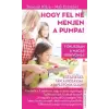  Hogy fel ne menjen a pumpa!