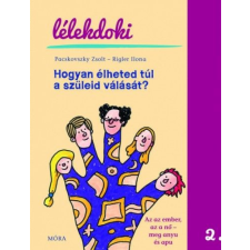  Hogyan élheted túl a szüleid válását? gyermek- és ifjúsági könyv