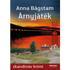 hol Árnyjáték - Anna Bagstam regény