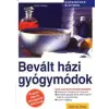 Holló és Társa Bevált házi gyógymódok