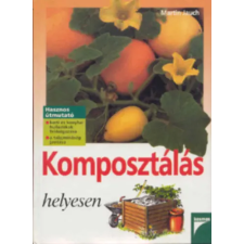 Holló és Társa Komposztálás helyesen antikvárium - használt könyv