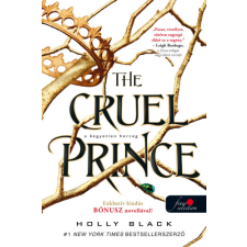 Holly Black - The Cruel Prince – A kegyetlen herceg - A levegő népe 1. egyéb könyv