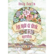 Holly Martin - Egy nyár az álmok nyomában egyéb könyv