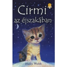 Holly Webb Cirmi az éjszakában gyermek- és ifjúsági könyv