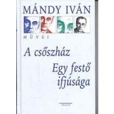 Holnap Kiadó A csőszház - Egy festő ifjúsága regény