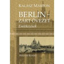 Holnap Kiadó Berlin - Zárt övezet egyéb könyv