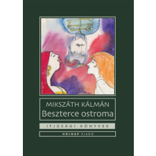 Holnap Kiadó Beszterce ostroma regény