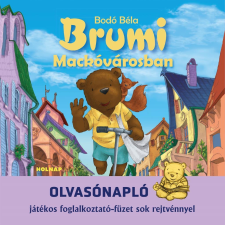Holnap Kiadó Brumi Mackóvárosban olvasónapló gyermek- és ifjúsági könyv