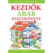 Holnap Kiadó Kezdők arab nyelvkönyve - Hanganyag letöltő kóddal nyelvkönyv, szótár