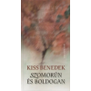 Holnap Kiadó Kiss Benedek - Szomorúan és boldogan