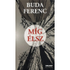 Holnap Kiadó Míg élsz