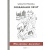 Holnap Kiadó Szántó Piroska - Forradalmi szvit