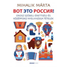 Holnap Kiadó Vot Éto Russziá! | Mihalik Márta egyéb könyv