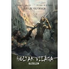 Holtak világa - Küzdelem regény
