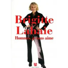  Hommes, je vous aime – Brigitte Lahaie idegen nyelvű könyv