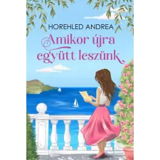 Horehled Andrea - Amikor újra együtt leszünk egyéb könyv