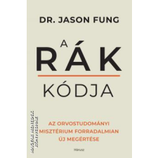 Hórusz A rák kódja - Dr. Jason Fung egyéb könyv