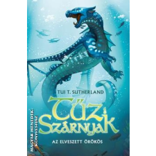 Hórusz Tűzszárnyak II. - Az elveszett örökös - Tui. T. Sutherland egyéb könyv