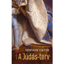 Horváth Viktor - A Júdás-terv regény