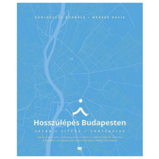 Hosszúlépés Budapesten történelem