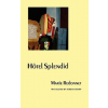  Hotel Splendid – Marie Redonnet