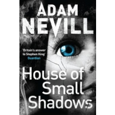 House of Small Shadows – Adam Nevill idegen nyelvű könyv