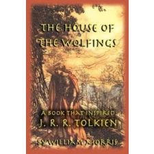 House of the Wolfings – William Morris idegen nyelvű könyv