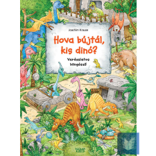 Hova bújtál kis dinó? - Varázslatos böngésző gyermek- és ifjúsági könyv