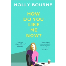  How Do You Like Me Now? – Holly Bourne idegen nyelvű könyv